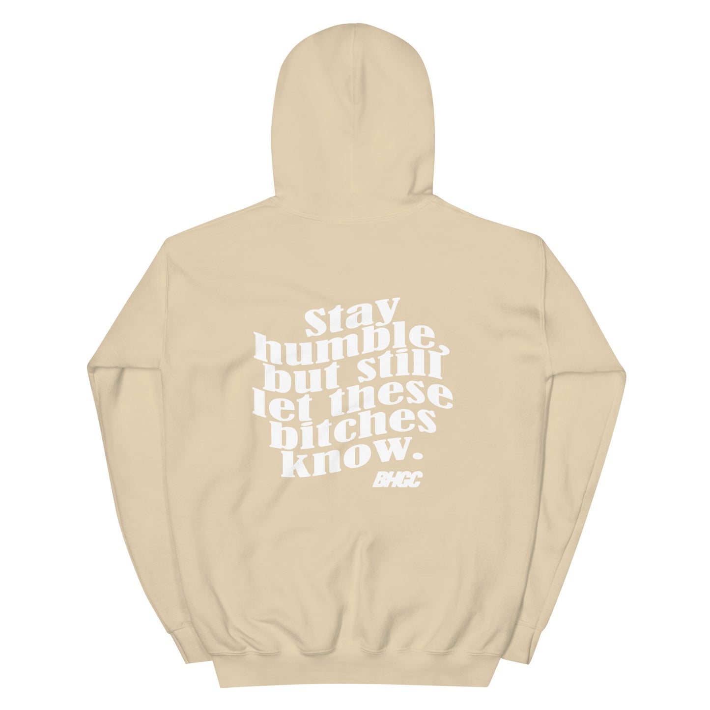 Unisex Stay Humble Hoodie (White Ink)