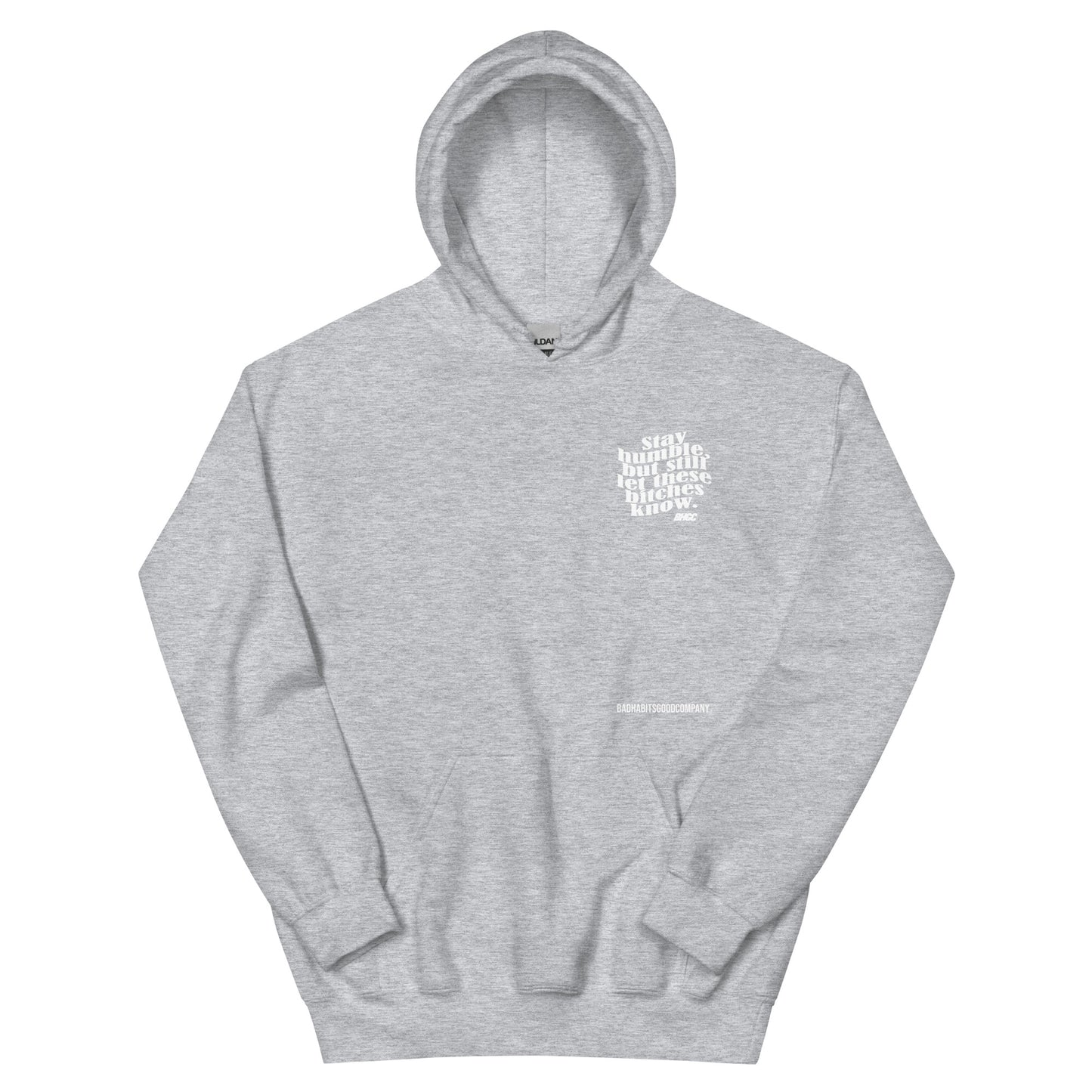 Unisex Stay Humble Hoodie (White Ink)