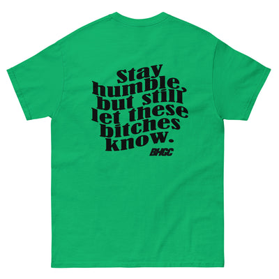 Stay Humble Tee (Black Ink)