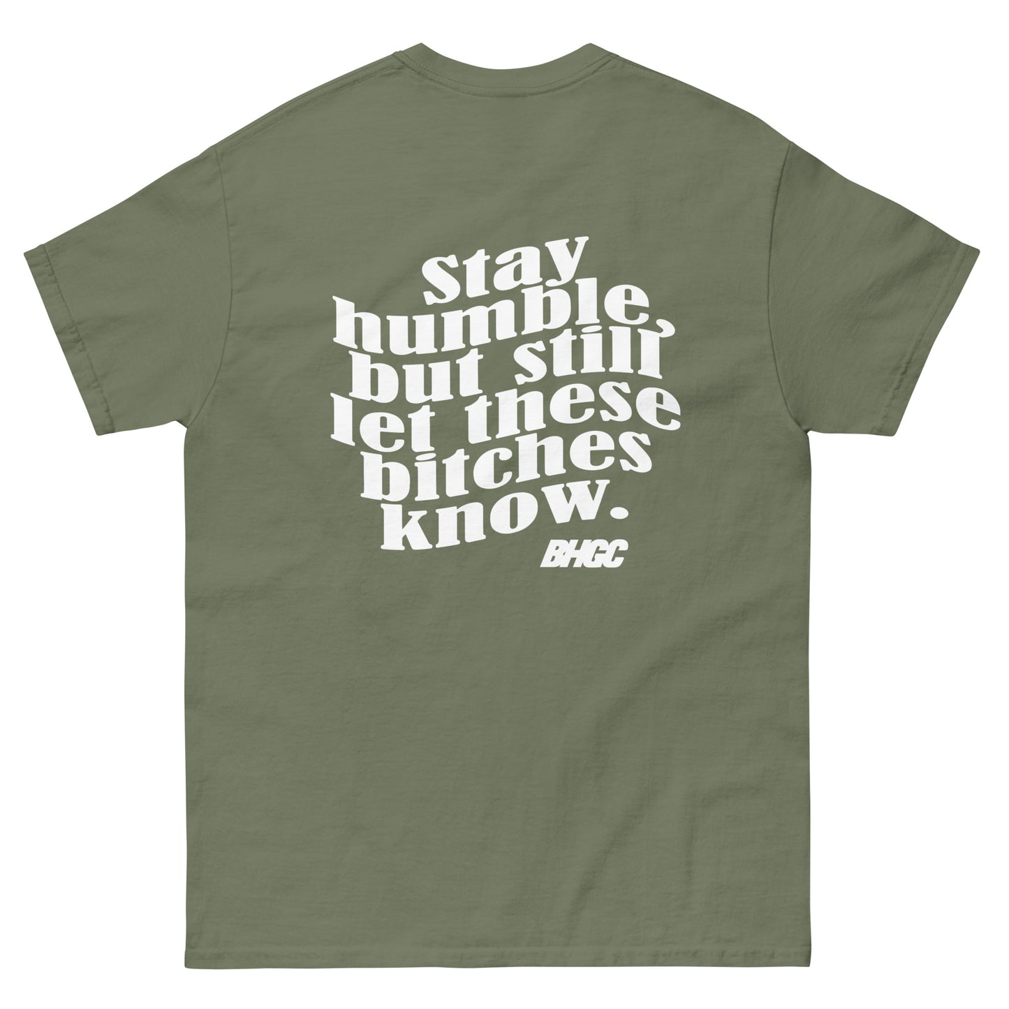 Stay Humble Tee (White Ink)