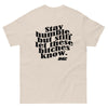 Stay Humble Tee (Black Ink)