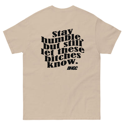 Stay Humble Tee (Black Ink)