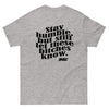 Stay Humble Tee (Black Ink)