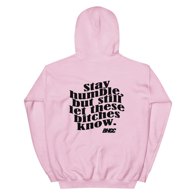 Unisex Stay Humble Hoodie  (Black Ink)